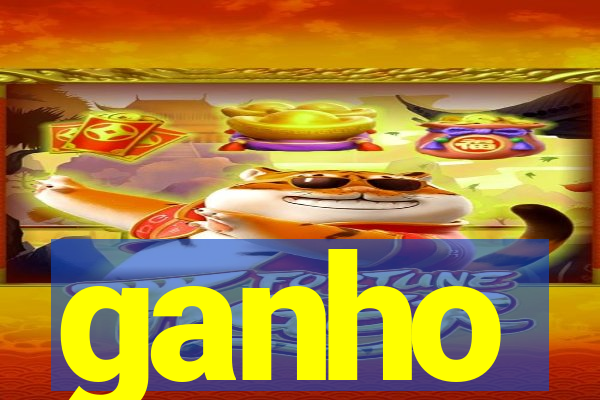 ganho