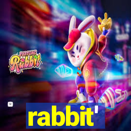 rabbit'