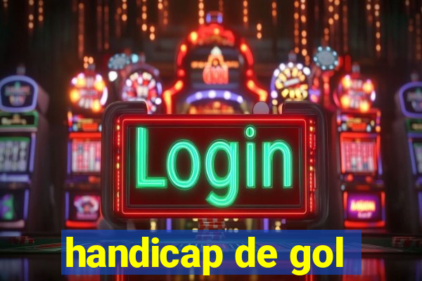 handicap de gol