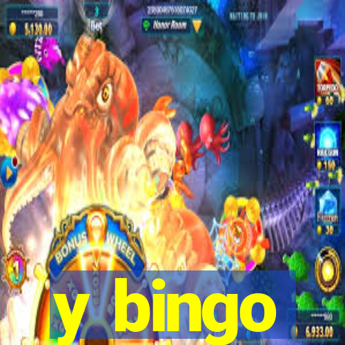 y bingo