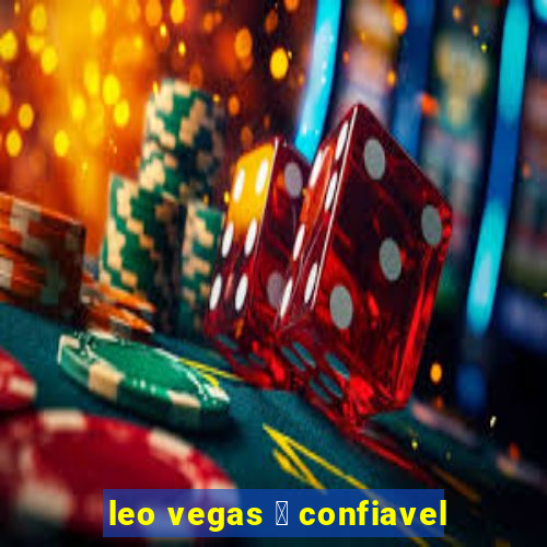 leo vegas 茅 confiavel