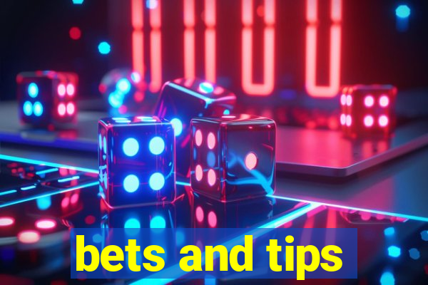 bets and tips