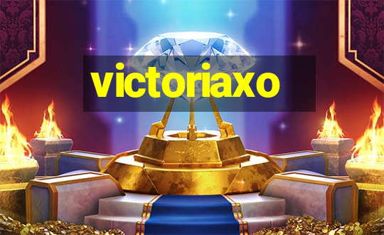 victoriaxo