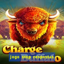 jogo stop respostas de a a z