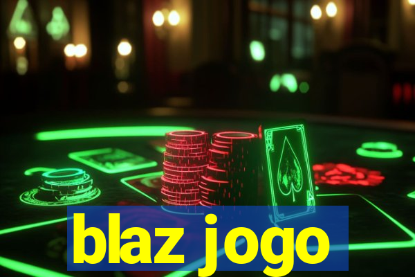 blaz jogo