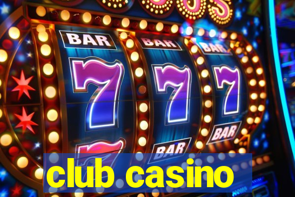 club casino