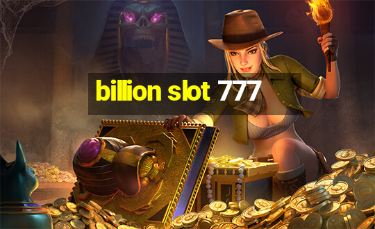 billion slot 777