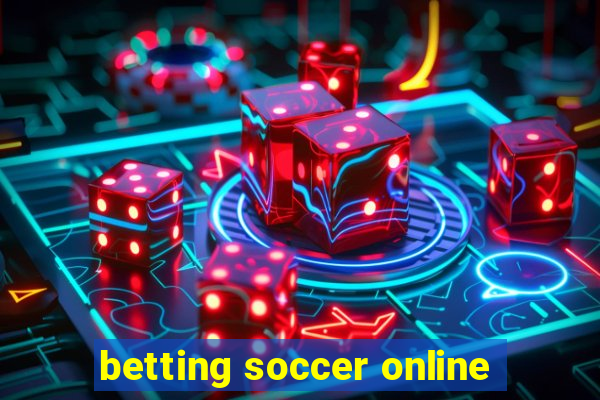 betting soccer online