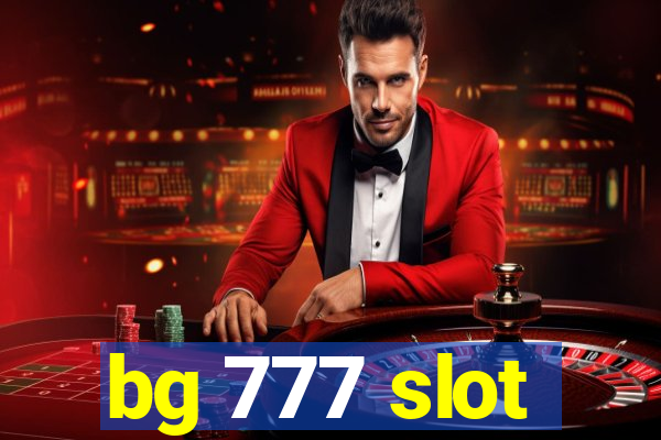 bg 777 slot