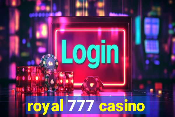 royal 777 casino