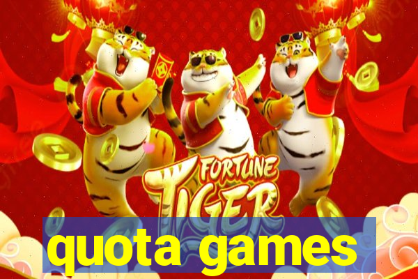 quota games