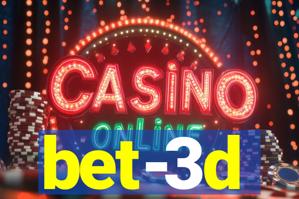 bet-3d