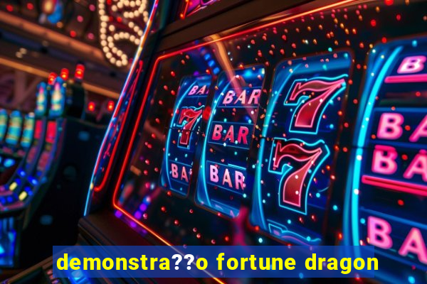 demonstra??o fortune dragon