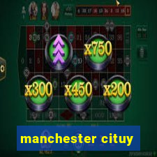 manchester cituy