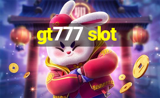 gt777 slot