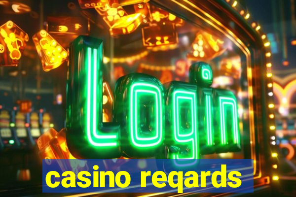 casino reqards