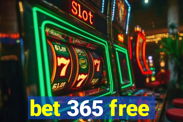 bet 365 free