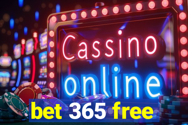 bet 365 free