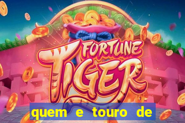 quem e touro de ouro vidente