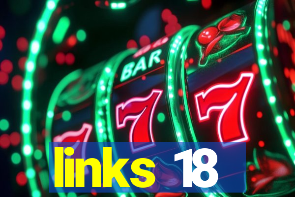 links 18