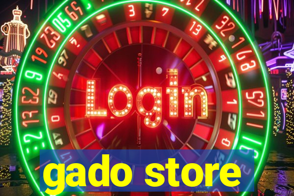 gado store