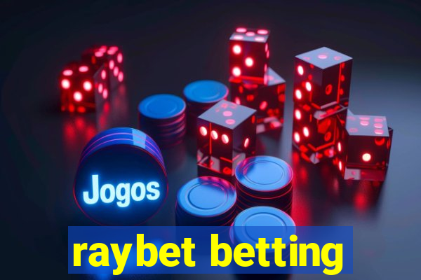 raybet betting