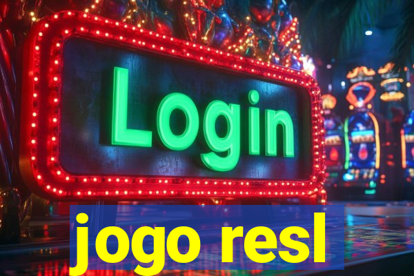 jogo resl