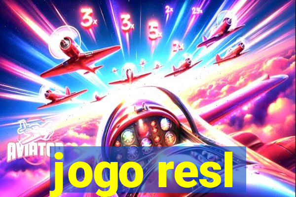 jogo resl