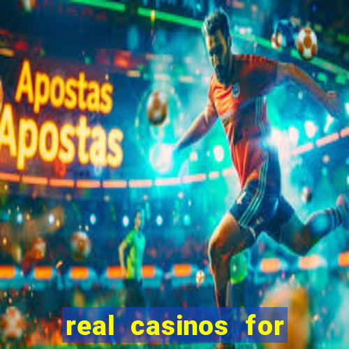 real casinos for real money