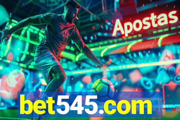 bet545.com