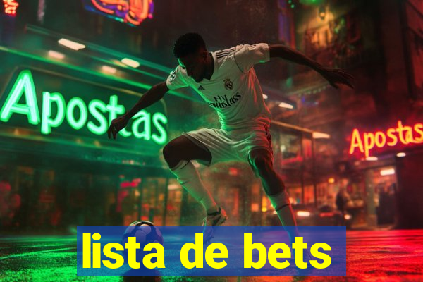 lista de bets