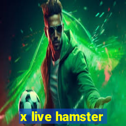 x live hamster