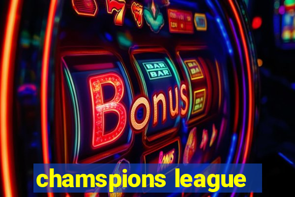 chamspions league