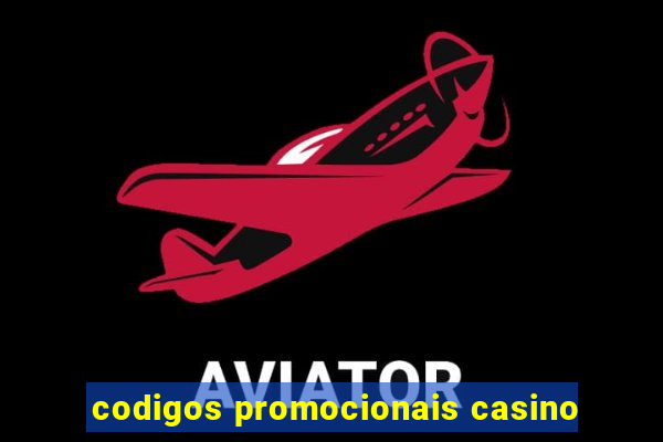 codigos promocionais casino