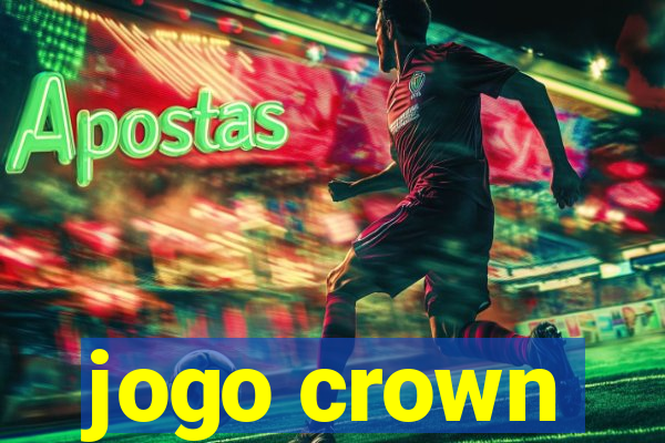 jogo crown