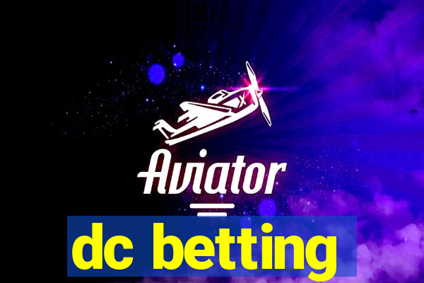 dc betting