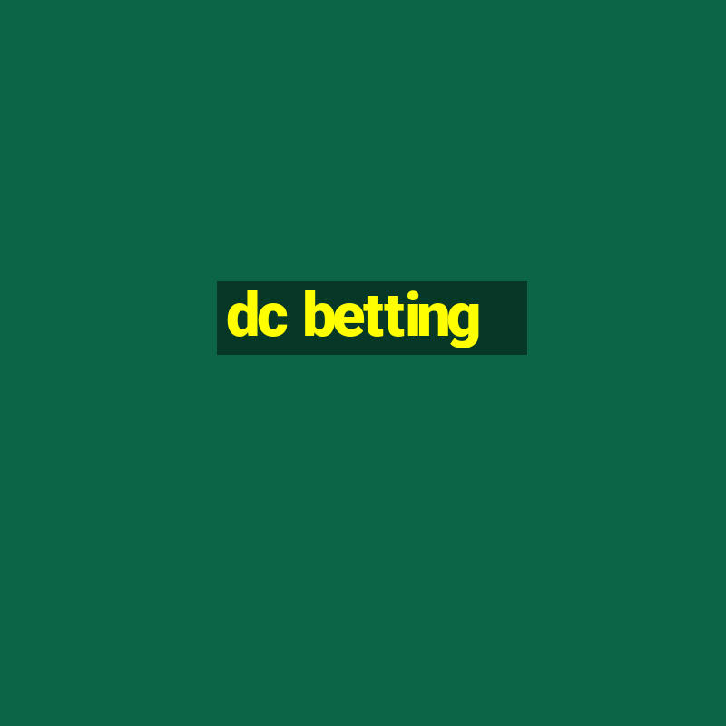 dc betting