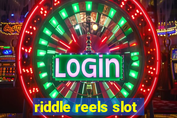 riddle reels slot