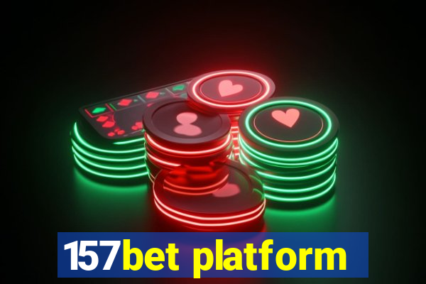 157bet platform