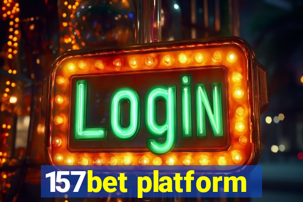 157bet platform