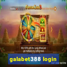 galabet388 login