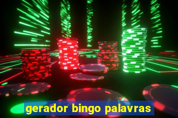 gerador bingo palavras