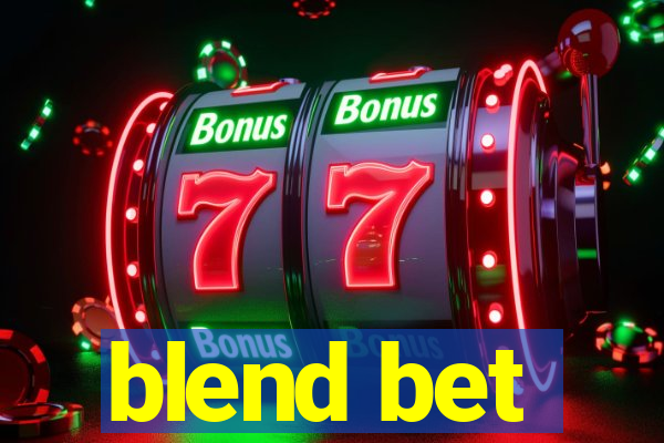 blend bet