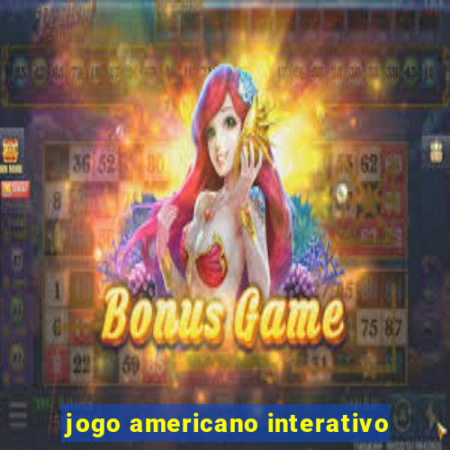 jogo americano interativo