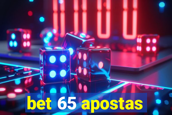 bet 65 apostas