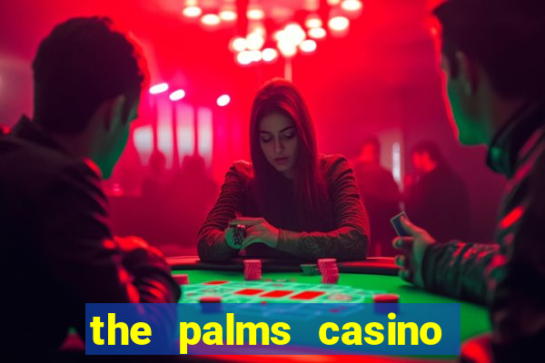 the palms casino las vegas nevada