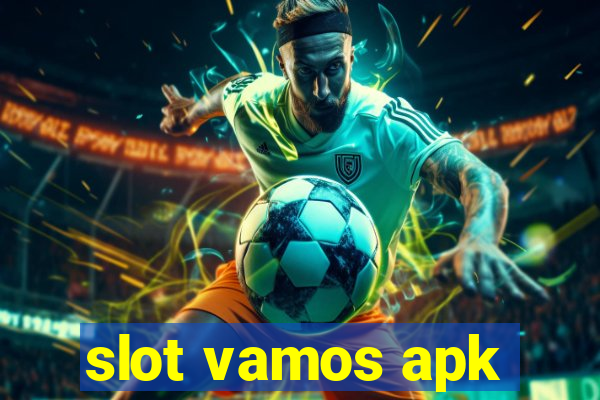 slot vamos apk