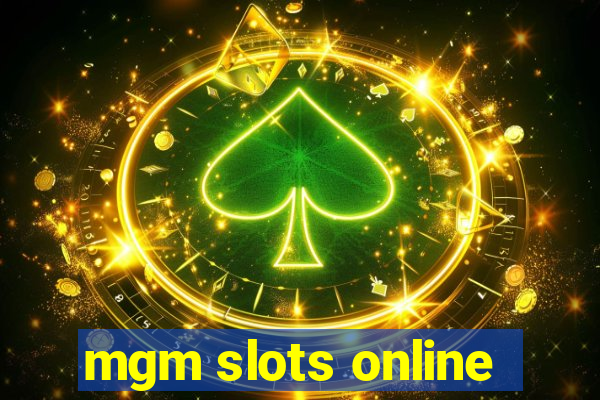 mgm slots online