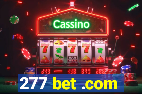 277 bet .com