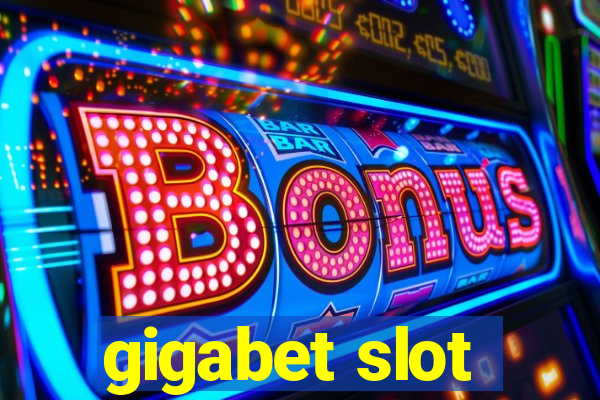 gigabet slot